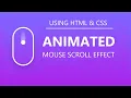 Animated Mouse Scroll Using Only HTML CSS Free Code