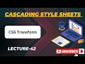 CSS Course CSS Transition in CSS Lecture-42 Reupload