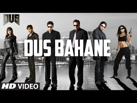 Download MP3 Dus Bahane Karke Le Gaye Dil | Dus | Zayed K, Abhishek B | K K, Shaan | Vishal Dadlani, Shekhar