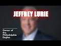 The Rise of Jeffrey Lurie NFL Owner