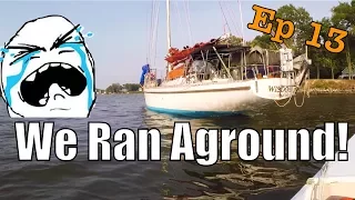 Sailing Wisdom: Run Aground | Ep 13