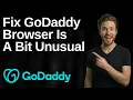 How To Fix GoDaddy Browser Is A Bit Unusual 2026 Easy Guide