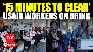 USAID LIVE | 'Clear Out Within...' Employees Given Just '15 Minutes' To Vacate Offices | DOGE News