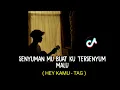 Download Lagu HEY KAMU - TAG cover agusriansyah