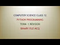 Python Binary File Term 1 Revision Class 12 Computer Science