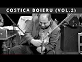 COSTICA BOIERU (Vol. 2) 📀 Colaj Muzica De Petrecere Veche Lautareasca