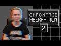 Chromatic Aberration