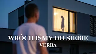 Verba - Wróciliśmy do siebie ( Nowość 2026 )