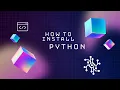 HOW TO INSTALL PYTHON ON WINDOWS