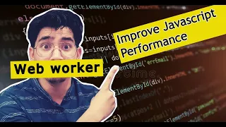 Javascript web workers singleThreaded or MultiThreading Improve Javascript performance - Interview