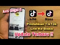Download Lagu Cara Memindahkan Akun TikTok Lite Ke TikTok Biasa