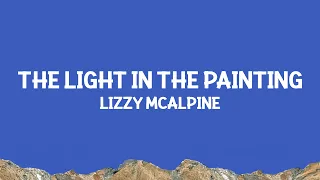 @LizzyMcAlpine - The light in the painting (Lyrics)