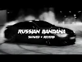 Download Lagu Russion Bandana ( Slowed + Reverb ) By Dhanda Nyoliwala | SF LOFI