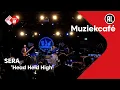 Download Lagu SERA - Head Held High | NPO Radio 2