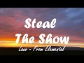 Download Lagu Lauv - Steal the show (lyrics) Eternal Soundtrack