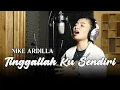 Download Lagu Nike Ardilla - Tinggallah Ku Sendiri Cover By Delisa Herlina Bening Musik