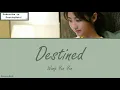 Download Lagu [OST Miss Crow With Mr.Lizard] 《Destined》 Wang Yun Yun (Eng|Chi|Pinyin)