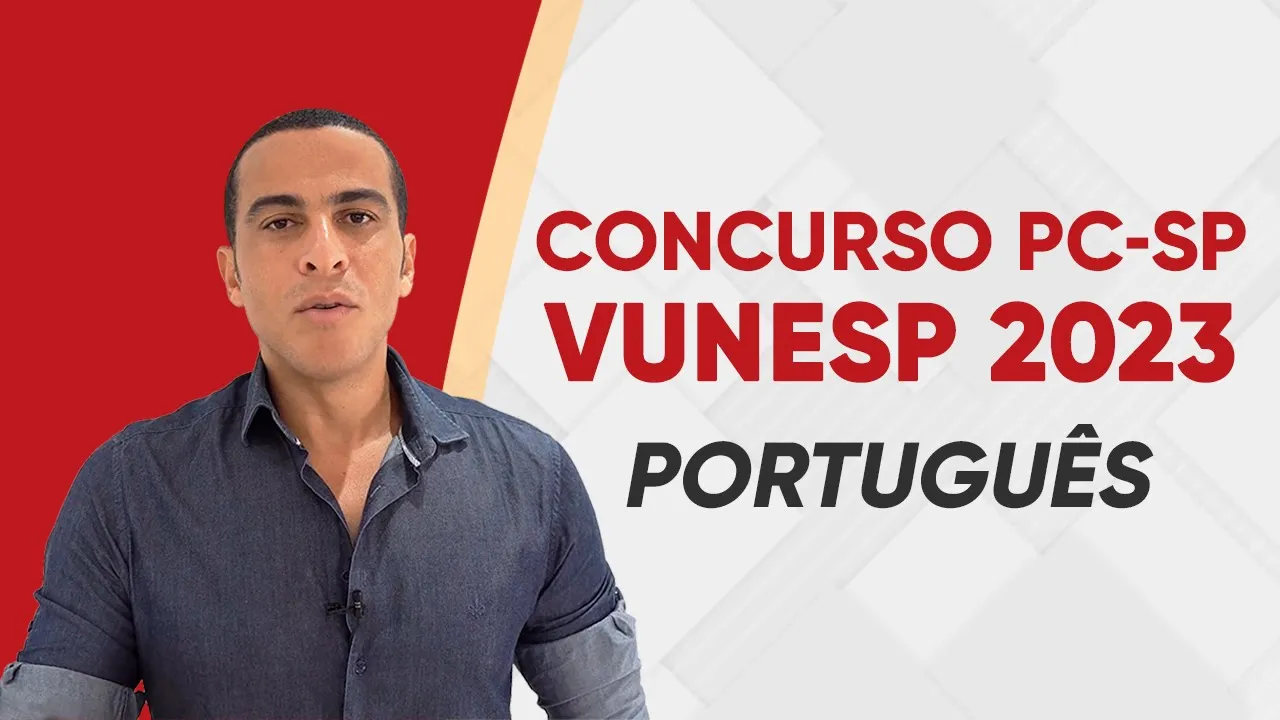 CONCURSO PCSP 2023 - PORTUGUÊS - VUNESP (SUPERIOR)
