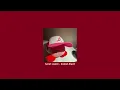 tunel vision - kodak black (sped up)