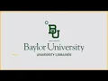 Baylor Libraries Website Tour