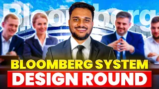 Bloomberg System Design Interview Experience International Offer