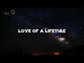 Love of a Lifetime (Lyrics) - DMSSNPT | Dimas Senopati