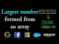 Largest number formed from an array