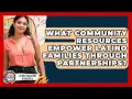 What Community Resources Empower Latino Families Through Partnerships - Latino Education in America