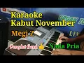 Download Lagu Karaoke Kabut November Nada Pria || Megi Z Kabut Nomber