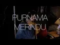 Download Lagu PURNAMA MERINDU - DATO SITI NURHALIZA (COVER BY AINA ABDUL)