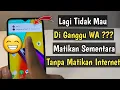 Lagu 2 Cara Mematikan WhatsApp Tanpa Mematikan Paket Data | Menonaktifkan WA Sementara