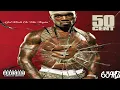 50 Cent - When It Rains It Pours (639Hz)