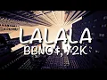 Lagu ~Y2k,Bbno$_lalala~(lyrics)