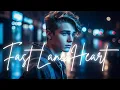 Download Lagu Fast Lane Heart (Official Lyric Audio) pop song