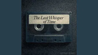 آخرین زمزمه زمان 