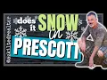 Does it Snow in Prescott Arizona