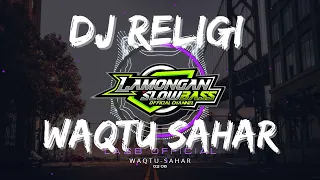 Download DJ SHOLAWAT WAQTU SAHAR MP3