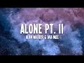 Download Lagu Alan Walker \u0026 Ava Max - Alone, Pt. II (Lyrics)