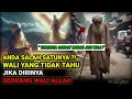Download Lagu MUNGKIN ANDA YANG TERPILIH❗ WALI YANG TIDAK TAHU BAHWA DIRINYA SEORANG WALI ALLAH