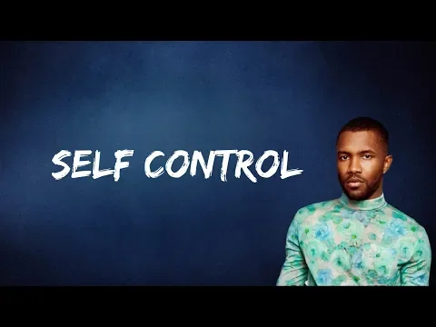 Download MP3 Frank Ocean - Self Control (Lyrics)