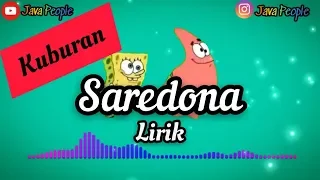 Download Saredona (lirik video) - kuburan MP3