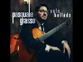 Smoke Gets in Your Eyes - Pasquale Grasso