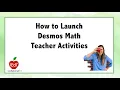 How to Launch Desmos Math Teacher Activities