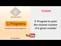 C program to print the reverse number of a given number