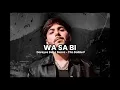WA SA BI - Dareyes De La Sierra x Tito Double P