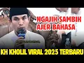 Download Lagu CERAMAH AGAMA LUCU KH KHOLIL YASIN TERBARU 2025 || ISTILAH PERBEDAAN