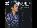 Let Me Be the One