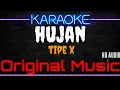 Download Lagu Karaoke Hujan ( Original Music ) HQ Audio - Tipe X