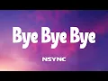 Download Lagu *NSYNC - Bye Bye Bye (Lyrics) (Deadpool 3 Soundtrack)