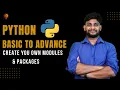 Create you own modules and packages Python Beginner to Advance Python Tutorial